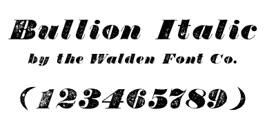 A Wild West style font called Bullion Italic from the Walden Font Co. It is part of the Wild West Press set of fonts.